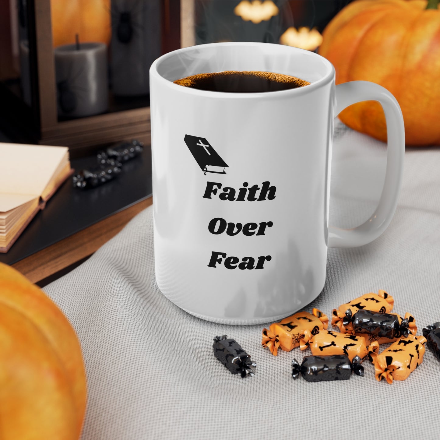 faith over fear Ceramic Coffee Cups, 11oz, 15oz